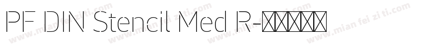 PF DIN Stencil Med R字体转换